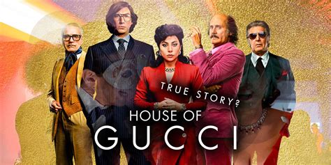 is house of gucci based on a true story